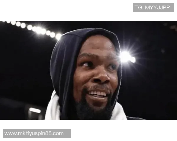 阿门感慨杜兰特拼搏精神超越年龄让人敬佩