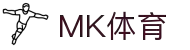 MK体育电脑版-MK体育官方网站-MKSPORTS